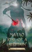 Ma'Tao Rise Of A Chieftain Book 2 Maga'Lahi