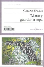 Matar Y Guardar La Ropa