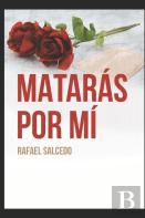 Mataras Por Mi