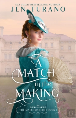 Bertrand.pt - Match In The Making (The Matchmakers Book #1)