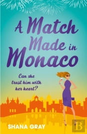 Match Made In Monaco (A Girls' Weekend Away Novella)