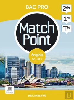 Bertrand.pt - Match Point : Anglais : 2de, 1re, Terminale Bac Pro ; Pochette Élève (Édition 2023)
