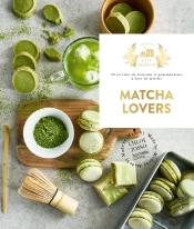 Matcha Lover : 30 Recettes De Boissons Et Gourmandises À Base De Matcha