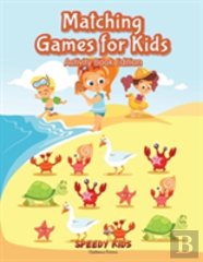 Matching Games For Kids (Activity Book Edition)