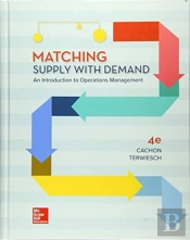 Matching Supply With Demand: An Introduction To Operations Management