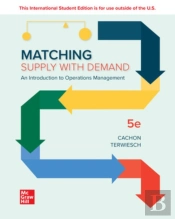Matching Supply With Demand: An Introduction To Operations Management Ise