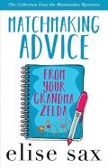 Matchmaking Advice From Your Grandma Zelda