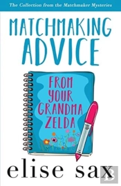 Matchmaking Advice From Your Grandma Zelda