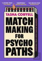 Matchmaking For Psychopaths