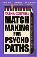 Matchmaking For Psychopaths
