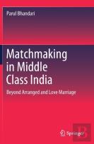 Matchmaking In Middle Class India