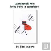 Matchstick Mini Loves Being A Superhero