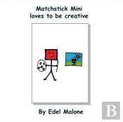 Matchstick Mini Loves To Be Creative