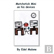 Matchstick Mini On His Devices