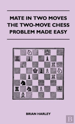Bertrand.pt - Mate In Two Moves - The Two-Move Chess Problem Made Easy