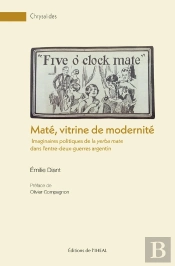 Maté, Vitrine De Modernité