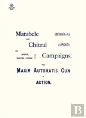 Matebele & Chitral Campaigns (1893-4) And 1895