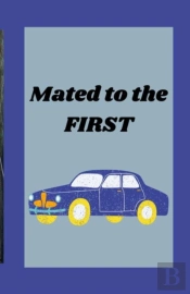 Mated To The First