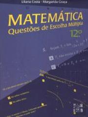 Matemática 12º - Questões de Escolha Múltipla