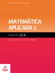Matemática Aplicada 1 - Módulos 8 e 9 - Cursos de Educação e Formação