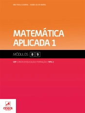 Matemática Aplicada 1 - Módulos 8 e 9 - Cursos de Educação e Formação