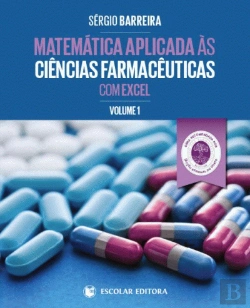 Bertrand.pt - Matemática Aplicada às Ciências Farmacêuticas com Excel