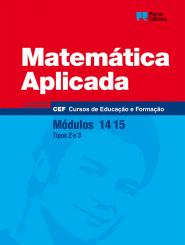 Matemática Aplicada - Módulos 14,15 - Cursos de Educação e Formação
