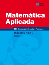 Matemática Aplicada - Módulos 14,15 - Cursos de Educação e Formação