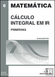 Matemática - Cálculo Integral em IR Primitivas