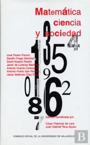 Matemática, Ciencia Y Sociedad