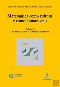 Bertrand.pt - Matemática Como Cultura Y Como Humanismo