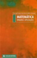 Matemática - Origens e Aplicações