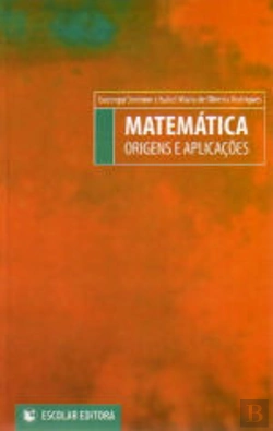 Bertrand.pt - Matemática - Origens e Aplicações