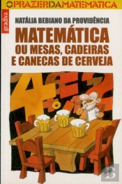 Matemática ou Mesas, Cadeiras e Canecas de Cerveja