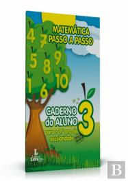 Matemática Passo a Passo: Caderno do Aluno para o 3º Ano