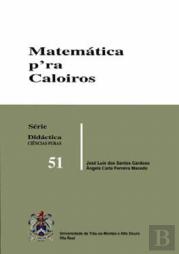 Matemática P'ra Caloiros