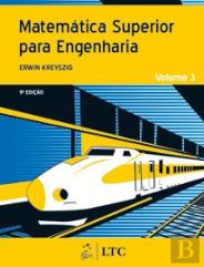 Matemática Superior para Engenharia - Volume 3