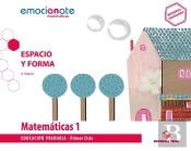 Matemáticas 1 Epo. Espacio Y Forma - Emociónate