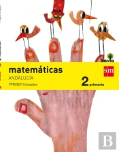 Matemáticas. 2 Primaria. Savia. Andalucía