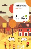 Matemáticas. 3 Primaria. Más Savia. Asturias. Valencia. Aragón. Baleares. Mec. Extremadura. Galicia.