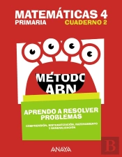 Matemáticas 4. Método Abn. Aprendo A Resolver Problemas 2.
