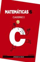 Matemáticas 6. Cuaderno 3.