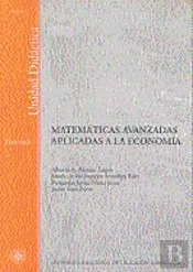 Matemáticas Avanzadas Aplicadas A La Economía