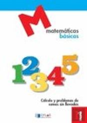 Matematicas Basicas - 1 Cálculo Y Problemas De Sumas Sin Llevadasááááááááááááááááááááááááááááááááááá