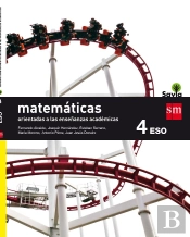 Matemáticas Orientadas A Las Enseñanzas Académicas. 4 Eso. Savia