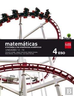 Bertrand.pt - Matemáticas Orientadas A Las Enseñanzas Académicas. 4 Eso. Savia. Trimestres