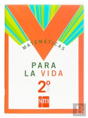 Matematicas Para La Vida. 2 Eso  