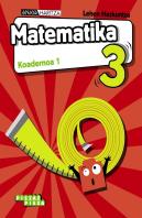 Matematika 3. Koadernoa 1.