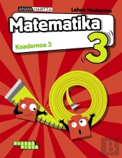 Matematika 3. Koadernoa 2.