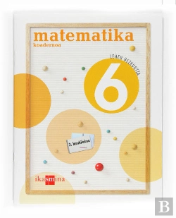 Bertrand.pt - Matematika, 6 Lehen Hezkuntza. 3 Trimestre. Koadernoa